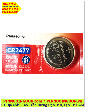 Pin CR247 Pin Panasonic CR2477; Pin 3v lithium Panasonic CR2477 _Made in Indonesia _1viên